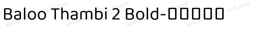 Baloo Thambi 2 Bold字体转换